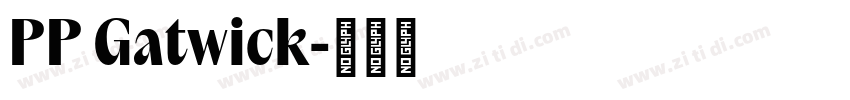 PP Gatwick字体转换
